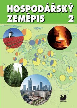 HOSPODÁŘSKÝ ZEMĚPIS 2 NOVÉ 5.VYDÁNÍ AKTUALIZOVANÉ