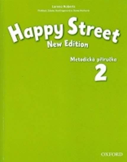 HAPPY STREET NEW EDITION 2. METODICKÁ PŘÍRUČKA