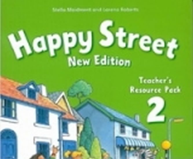 HAPPY STREET NEW EDITION 2. TEACHER’S RESOURCE PACK