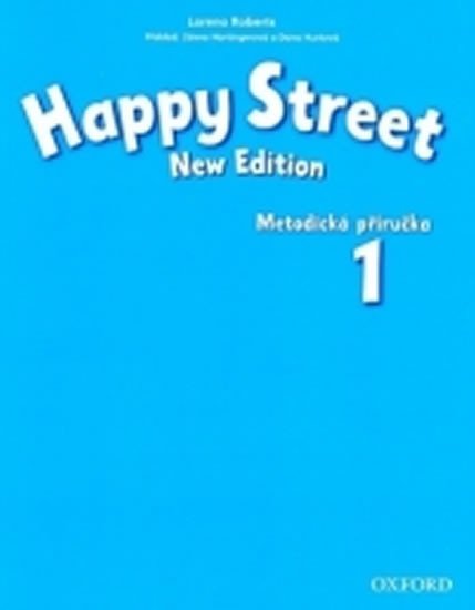 HAPPY STREET NEW EDITION 1. METODICKÁ PŘÍRUČKA