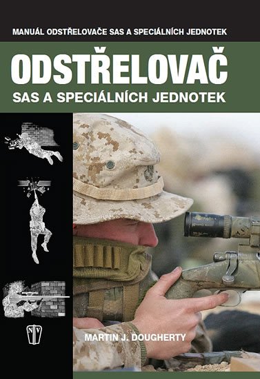 ODSTŘELOVAČ SAS A SPECIÁLNÍCH JEDNOTEK