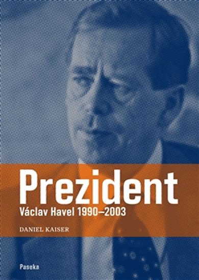 PREZIDENT (VÁCLAV HAVEL 1990-2003)