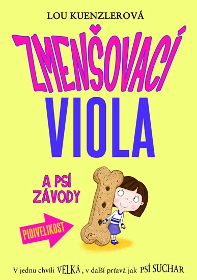 ZMENŠOVACÍ VIOLA A VZRŮŠO NA PSÍCH ZÁVODECH (2)