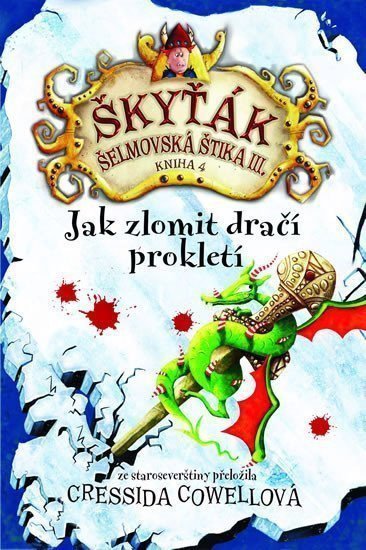 ŠKYŤÁK 4 JAK ZLOMIT DRAČÍ PROKLETÍ