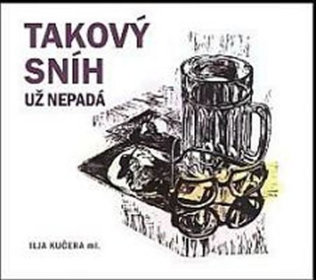 TAKOVÝ SNÍH UŽ NEPADÁ CD (AUDIO)