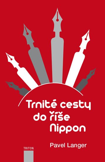 TRNITÉ CESTY DO ŘÍŠE NIPPON