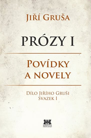 PRÓZY I - POVÍDKY A NOVELY