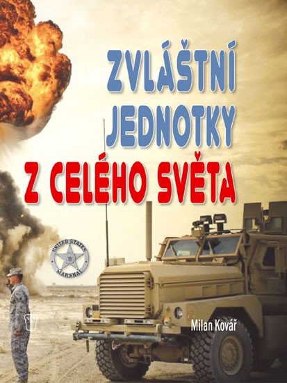 ZVLÁŠTNÍ JEDNOTKY CELÉHO SVĚTA