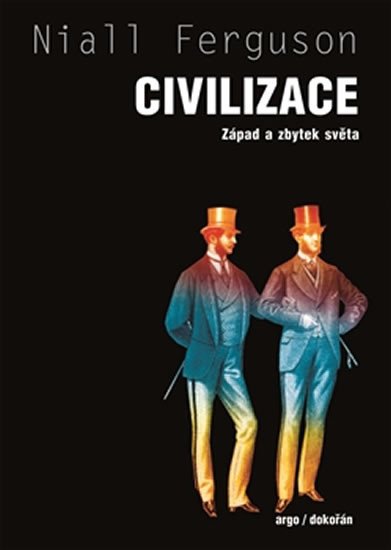 CIVILIZACE: ZÁPAD A ZBYTEK SVĚTA