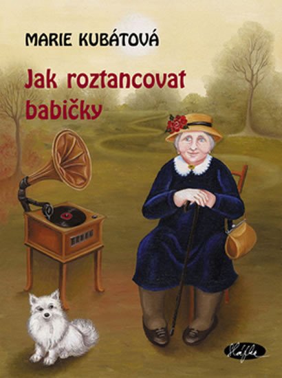 JAK ROZTANCOVAT BABIČKY