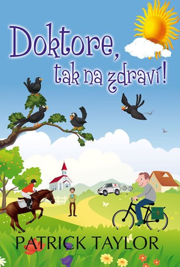 DOKTORE, TAK NA ZDRAVÍ!