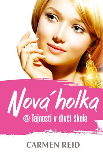 NOVÁ HOLKA @ TAJNOSTI V DÍVČÍ ŠKOLE