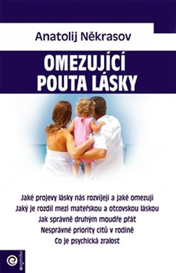 OMEZUJÍCÍ POUTA LÁSKY