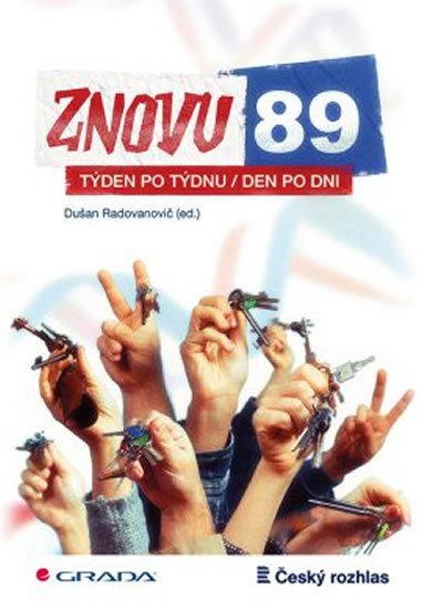 ZNOVU 89 TÝDEN PO TÝDNU / DEN PO DNI