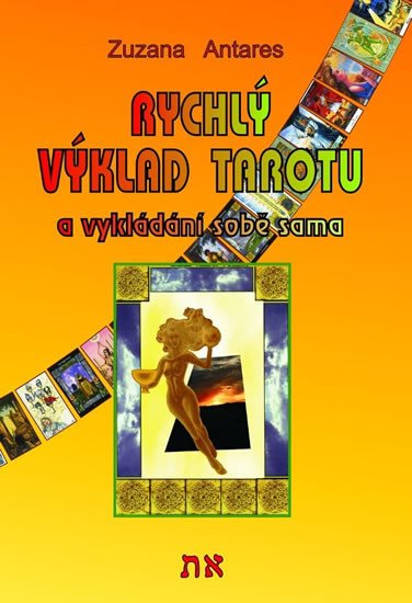 RYCHLÝ VÝKLAD TAROTU A VYKLÁDÁNÍ SOBĚ SA