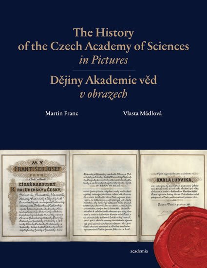 HISTORY OF THE CZECH ACADEMY OF SCIENCES IN PICTURES