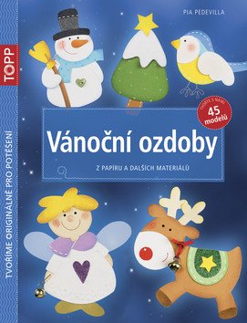 Obálka knihy VÁNOČNÍ OZDOBY (TOPP) od autora Pedevilla Pia