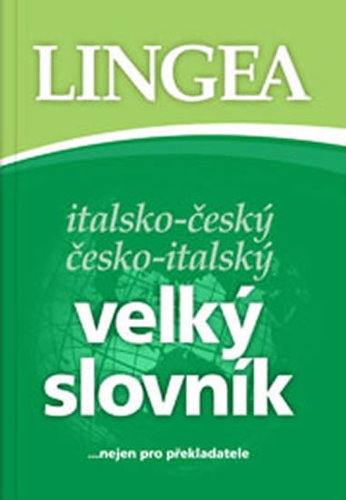 ITALSKO-ČESKÝ, Č-I VELKÝ SLOVNÍK