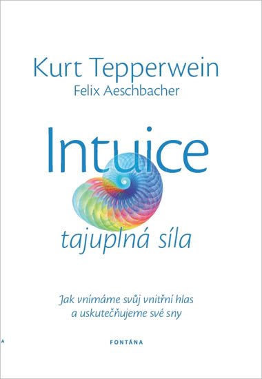 INTUICE - TAJUPLNÁ SÍLA