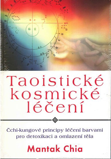 TAOISTICKÉ KOSMICKÉ LÉČENÍ