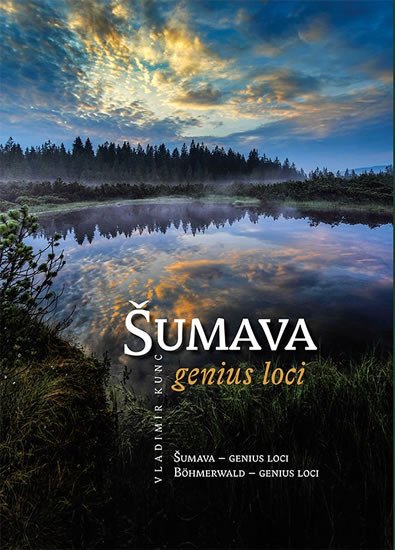 ŠUMAVA GENIUS LOCI