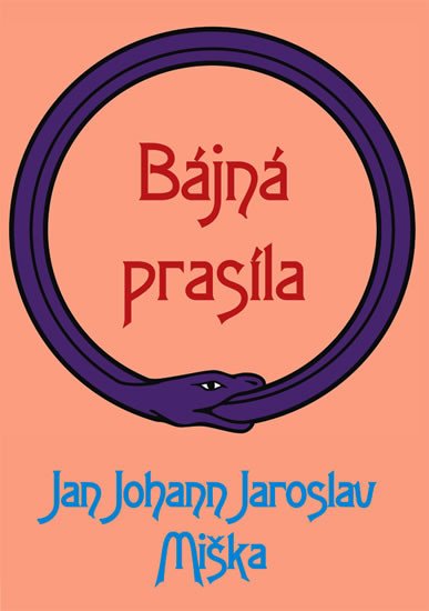 BÁJNÁ PRASÍLA