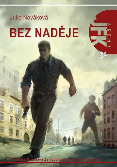 JFK 34 BEZ NADĚJE