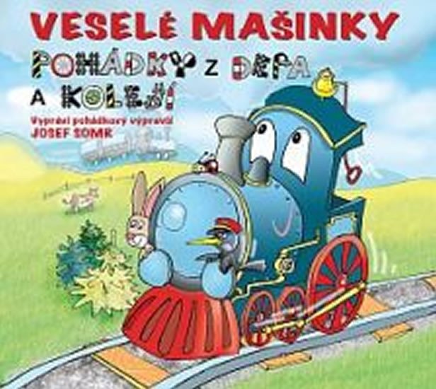 VESELÉ MAŠINKY - POHÁDKY Z DEPA A KOLEJÍ CD (AUDIO)