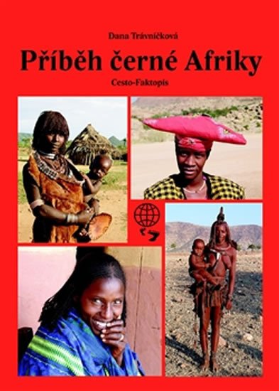 PŘÍBĚH ČERNÉ AFRIKY