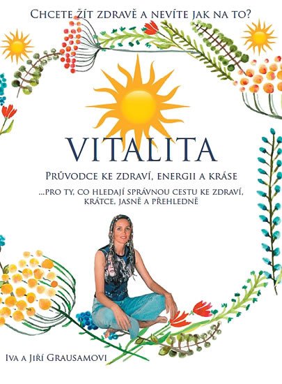 VITALITA - PRŮVODCE KE ZDRAVÍ, ENERGII A KRÁSE