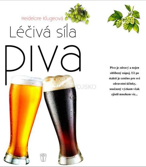 LÉČIVÁ SÍLA PIVA