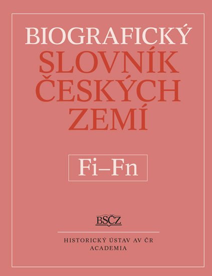 BIOGRAFICKÝ SLOVNÍK ČESKÝCH ZEMÍ FI-FN