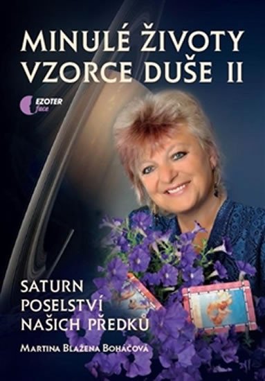 MINULÉ ŽIVOTY,VZORCE DUŠE II