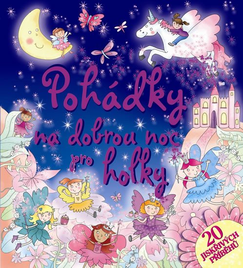 POHÁDKY NA DOBROU NOC PRO HOLKY