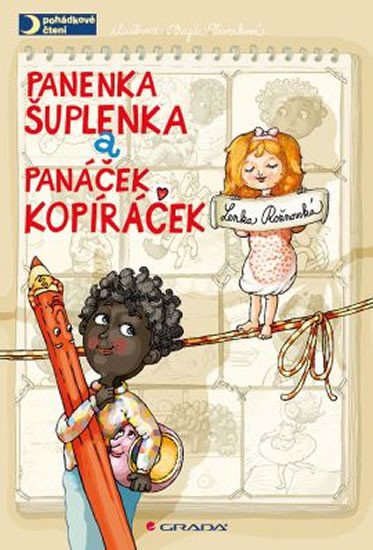 PANENKA ŠUPLENKA A PANÁČEK KOPÍRÁČEK