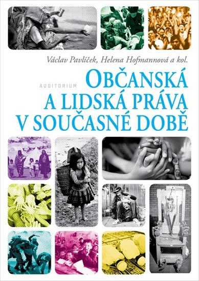 OBČANSKÁ A LIDSKÁ PRÁVA V SOUČASNÉ DOBĚ