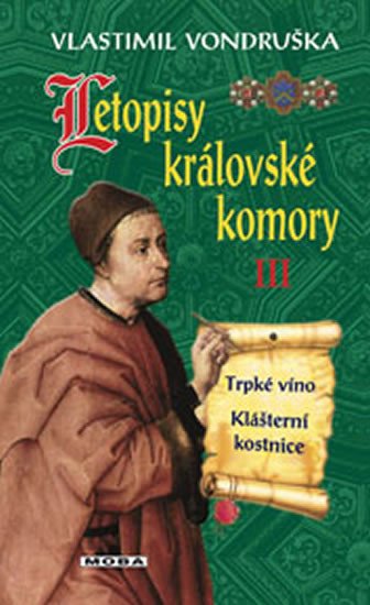 LETOPISY KRÁLOVSKÉ KOMORY III