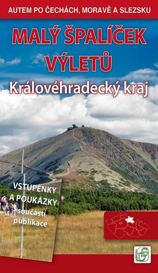 MALÝ ŠPALÍČEK VÝLETŮ - KRÁLOVÉHRADECKÝ KRAJ