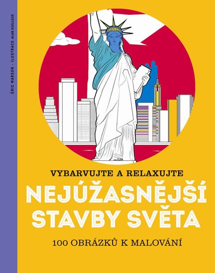 NEJÚŽASNĚJŠÍ STAVBY SVĚTA - VYBARVUJTE A RELAXUJTE