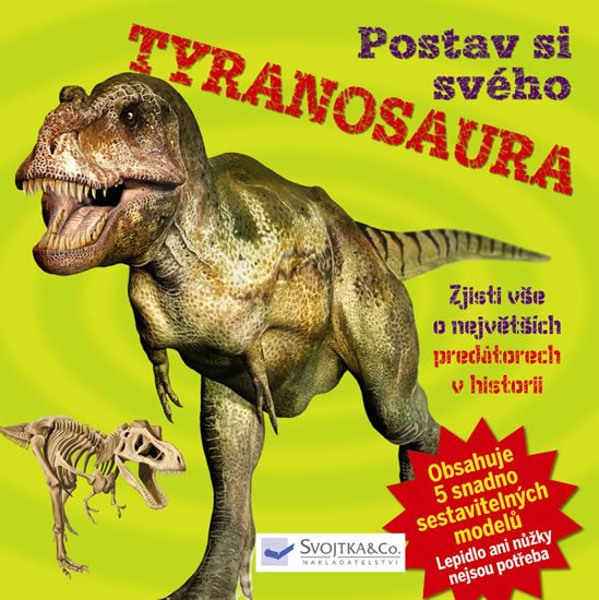 POSTAV SI SVÉHO TYRANOSAURA