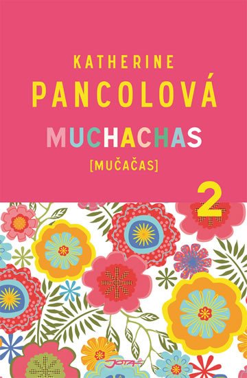 MUCHACHAS (MUČAČAS) 2