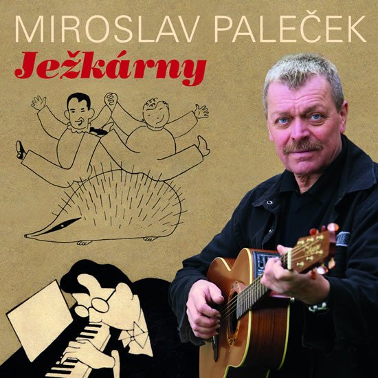 CD PALEČEK MIROSLAV-JEŽKÁRNY