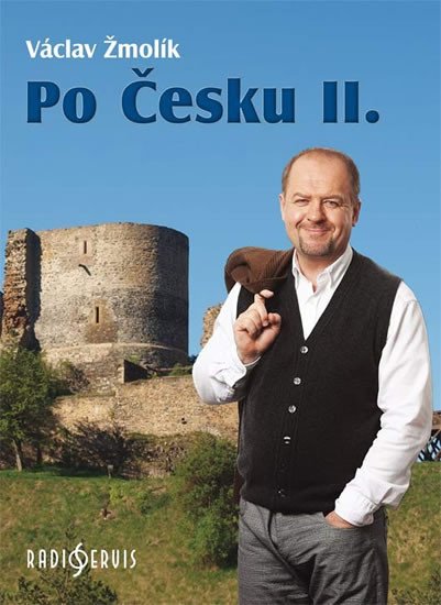 PO ČESKU II. NEZNÁMÉ PŘÍBĚHY