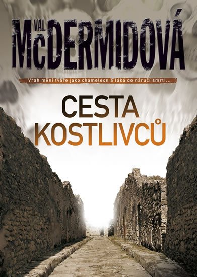 CESTA KOSTLIVCŮ