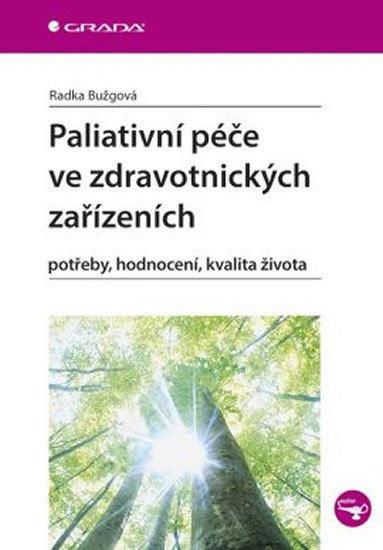 PALIATIVNÍ PÉČE VE ZDRAVOTNICKÝCH ZAŘÍZENÍCH