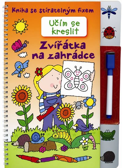 UČÍM SE KRESLIT - ZVÍŘÁTKA NA ZAHRÁDCE (SE STÍRATELNÝM FIXEM