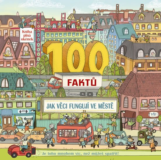 100 FAKTŮ-JAK VĚCI FUNGUJÍ VE MĚSTĚ