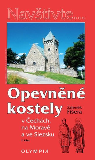 OPEVNĚNÉ KOSTELY V ČECHÁCH, NA MORAVĚ A VE SLEZSKU 1.