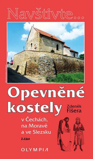 OPEVNĚNÉ KOSTELY V ČECHÁCH, NA MORAVĚ A VE SLEZSKU 2.