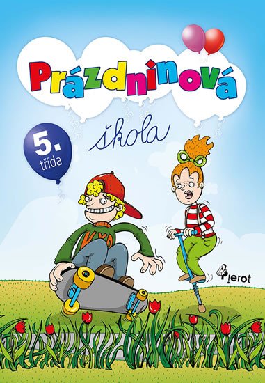 PRÁZDNINOVÁ ŠKOLA 5.TŘÍDA